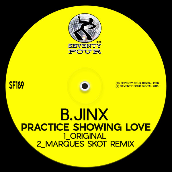 B.JINX - Practice Showing Love On Traxsource