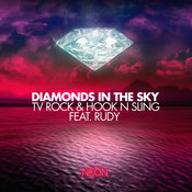 TV ROCK and Hook N Sling feat. Rudy - Diamonds In The Sky