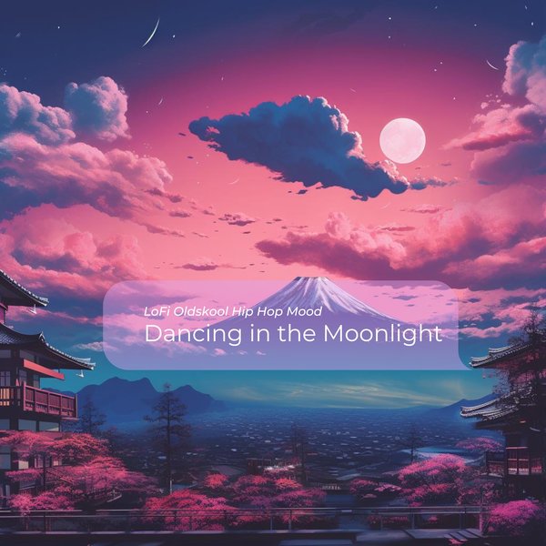 Lofi Oldskool Hip Hop Mood - Dancing In The Moonlight On Traxsource