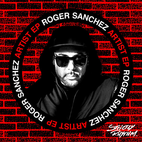 Roger Sanchez Tracks & Releases on Traxsource