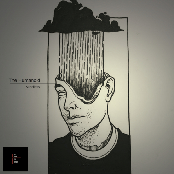 mindless The Humanoid - Mindless on Traxsource