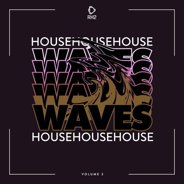 Various Artists - House Waves, Vol. 3 On Traxsource