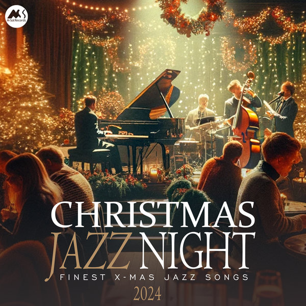 Various Artists - Christmas Jazz Night 2024: Finest X-Mas Jazz Songs On ...