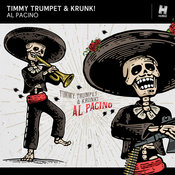 Timmy Trumpet, Krunk! - Al Pacino
