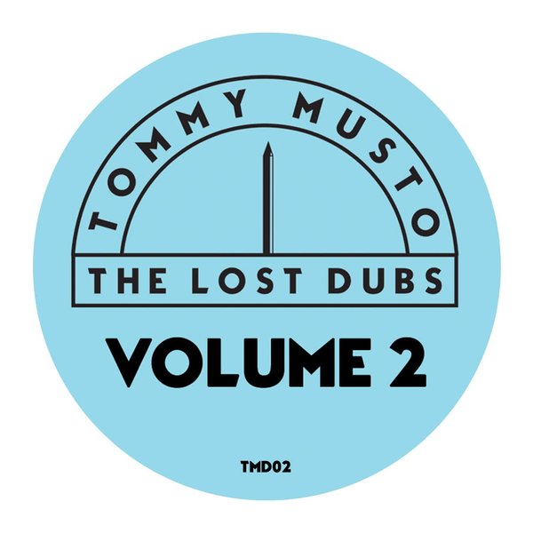 Tommy Musto / The Lost Dubs Vol 2
