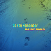 Daisy pano - Do You Remember