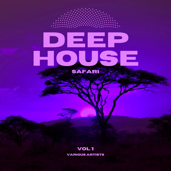 safari deep house