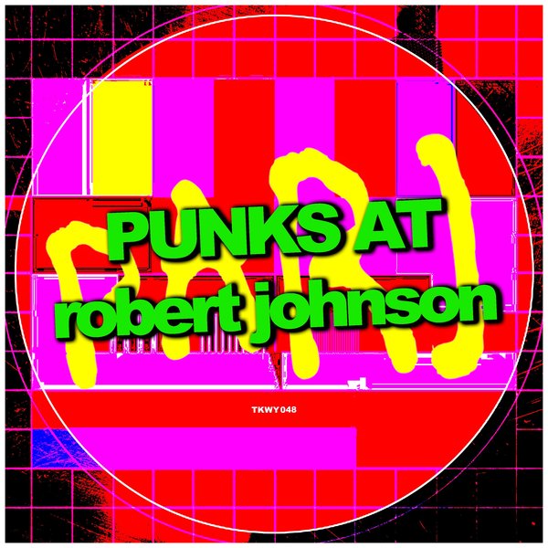 VA - Punks at Robert Johnson TKWY048