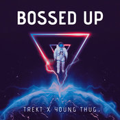 Trekt feat. Young Thug - Bossed Up