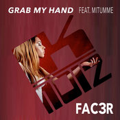FAC3R, Mitumme - Grab My Hand