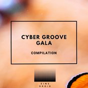 Various Artists - Cyber Groove Gala