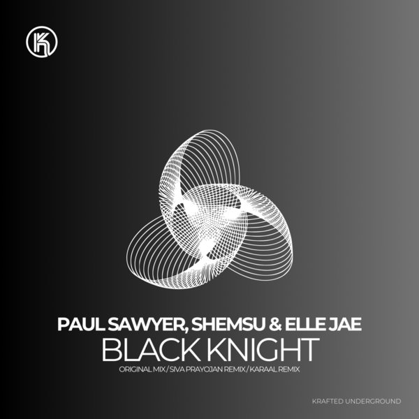 Paul Sawyer,shemsu,elle Jae - Black Knight On Traxsource