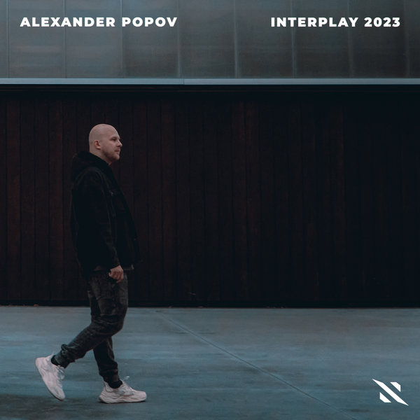 VA - Interplay 2023 (Selected by Alexander Popov) - Extended Versions [ITPC008E]