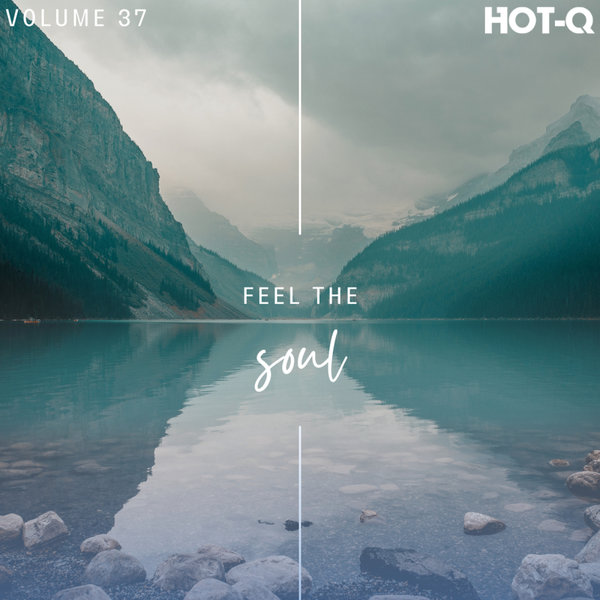 Various Artists - Feel The Soul 037 on Traxsource