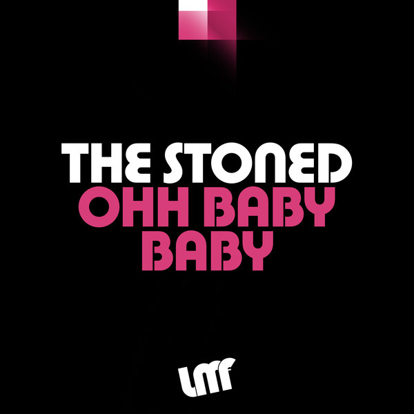 The Stoned Ohh Baby Baby On Traxsource