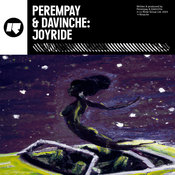 Perempay & DaVinChe - Joyride