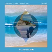 Tom Fabi - Feels Like Miss You (Extended Mix)