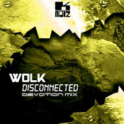 WOLK - Disconnected (Devotion Mix)