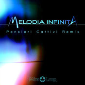 Melodia Infinita - Pensieri cattivi (Michel Lavie Remix)