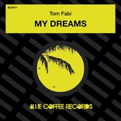 Tom Fabi - My Dreams (Extended Mix)