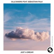 Olle Boerg, Sebastian Falk - Just a Dream (Extended Mix)