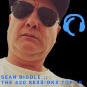Sean Biddle - Sean Biddle :: The 420 Sessions Top 10