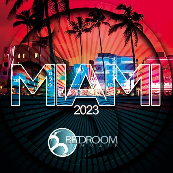 VA - Miami 2023 BDM916 Bedroom Muzik - Deeptech.house