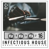 Various Artists - Infectious House, Vol. 16