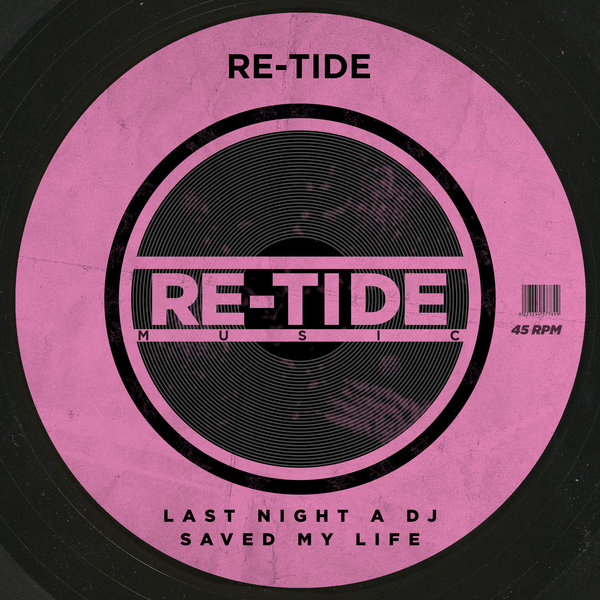 Re-Tide - Last Night A Dj Saved My Life on Traxsource
