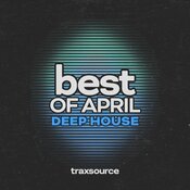 Various Artists - Top 100 Deep House of April 2024