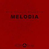 Elia Casetti Orchestra - Melodia