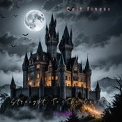 Colt Fingaz - Straight to the Castle