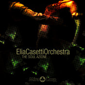 Elia Casetti Orchestra - The soul azione