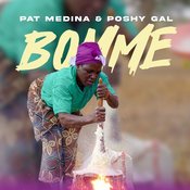 Pat Medina & Poshy Gal - Bomme