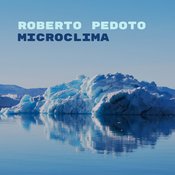 Roberto Pedoto - Microclima