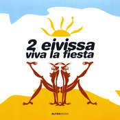 2 Eivissa - Viva La Fiesta