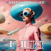 Gabriel Dominguez - LA LLAMADA