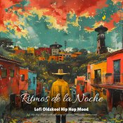 Lofi Oldskool Hip Hop Mood - Ritmos de la Noche