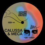 Calussa, Meca - Get Tired