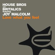 House Bros, Britalics - Love What You Feel