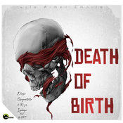 Danger Shayumthetho & K-zin Isgebengu, Viji CPT - Death Of Birth