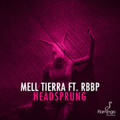 Mell Tierra feat. RBBP - Headsprung