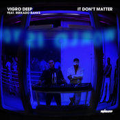 Vigro Deep, Reekado Banks - It Don't Matter