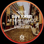 Dani Torres - Mi Huahuanco