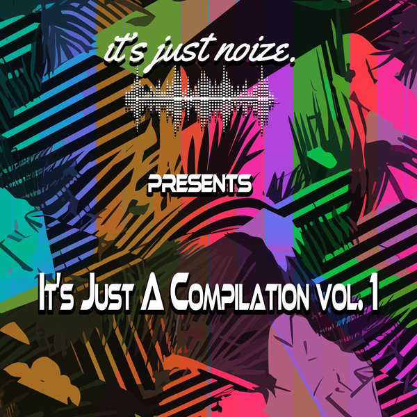 VA - It's Just A Compilation Vol. 1 [IJN014]