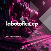 Stanny Abram - Labotoflex EP