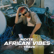 Noite, Trave - African Vibes