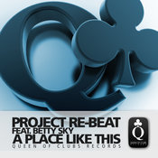 Re-Beat Project, Betty Sky - A Place Like This