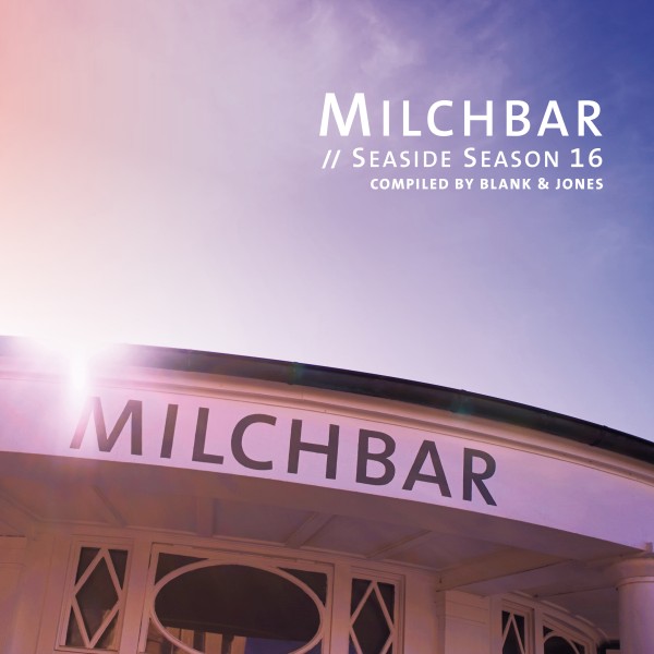 VA - Milchbar Seaside Season 16 [Soundcolours]