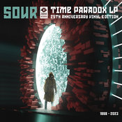 SOUR - Time Paradox - 25th Anniversary Edition [Re-Issue]